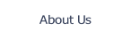 About Us.